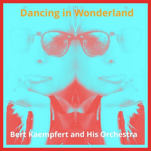 Bert Kaempfert And His Orchestra